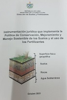 Instrumentación jurídica que implementa la política de conservación, mejoramiento y manejo sostenible de los suelos y el uso de los fertilizantes